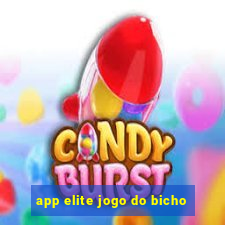 app elite jogo do bicho